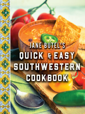 cover image of Jane Butel's Quick and Easy Southwestern Cookbook